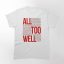 All Too Well (all lyrics) in White Classic T-Shirt