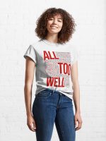 All Too Well (all lyrics) in White Classic T-Shirt