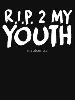 R.I.P. 2 My Youth Essential T-Shirt