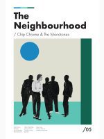 The Neighbourhood Chip Chrome & The Monotones Classic T-Shirt